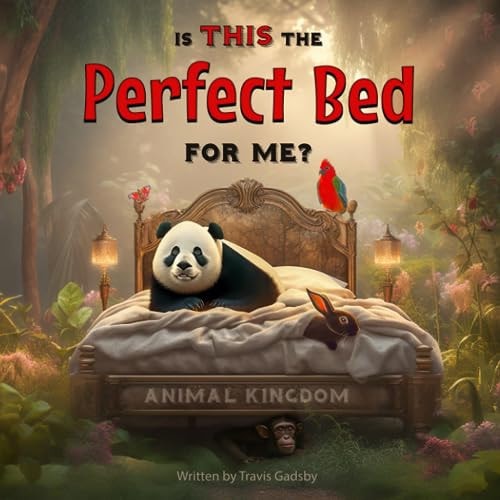 Is This The Perfect Bed For Me? Animal Kingdom