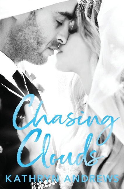 Chasing Clouds