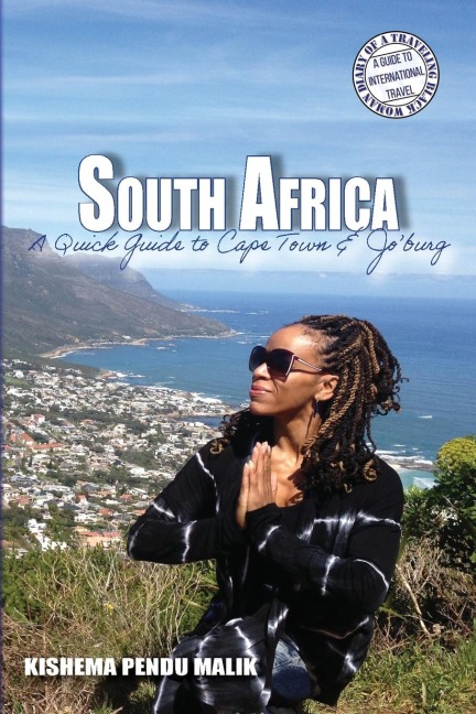 South Africa: A Quick Guide to Cape Town & Joburg