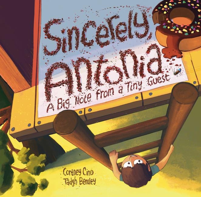 Sincerely, Antonia: A Big Note from a Tiny Guest
