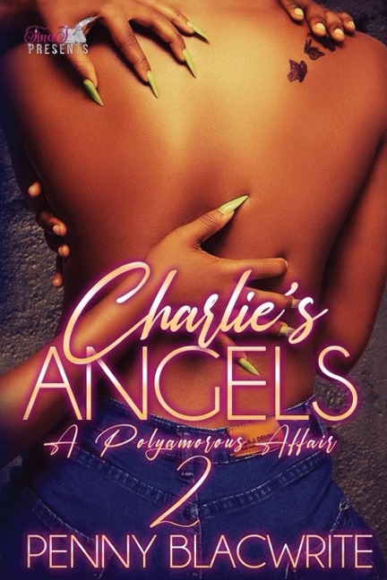 Charlies Angels II: A Polyamorous Affair