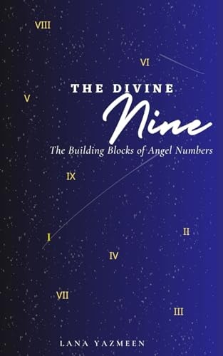 The Divine Nine The Building Blocks of Angel Numbers