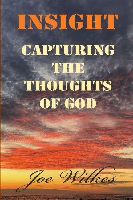 Insight: Capturing the Thoughts of God
