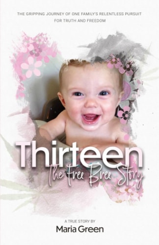 Thirteen The Free Bree Story