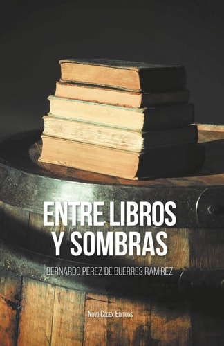 Entre Libros y Sombras Novo Codex Editions