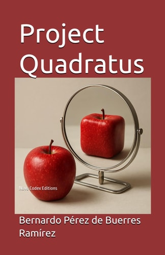 Project Quadratus Novo Codex Editions