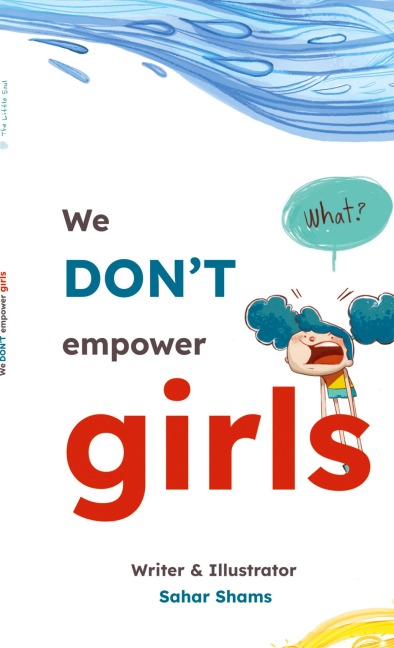 We Dont Empower Girls