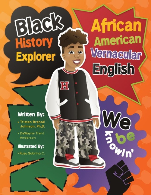 Black History Explorer: African American Vernacular English