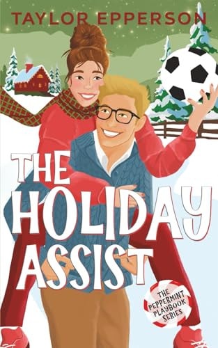 The Holiday Assist A Sweet Christmas Romantic Comedy