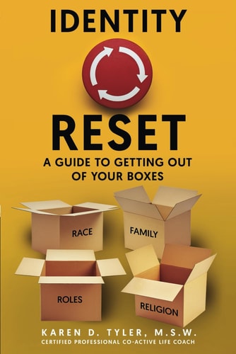 Identity Reset A Guide To Getting Out of Your Boxes