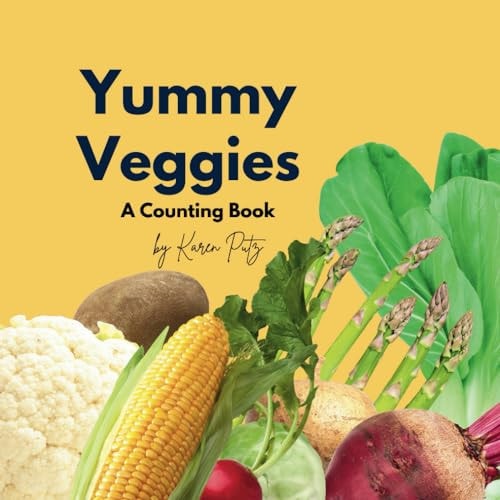 Yummy Veggies A Counting Book