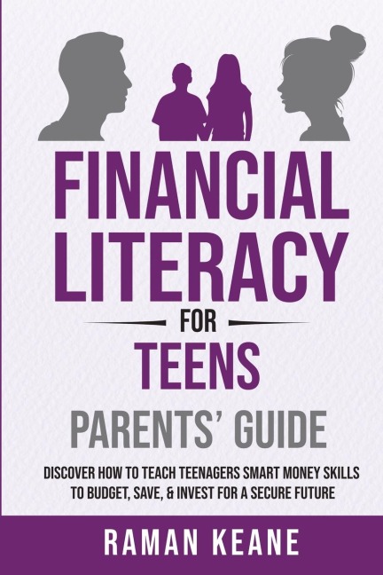Financial Literacy for Teens Parents Guide