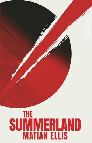 The Summerland A Science-Fiction Novel