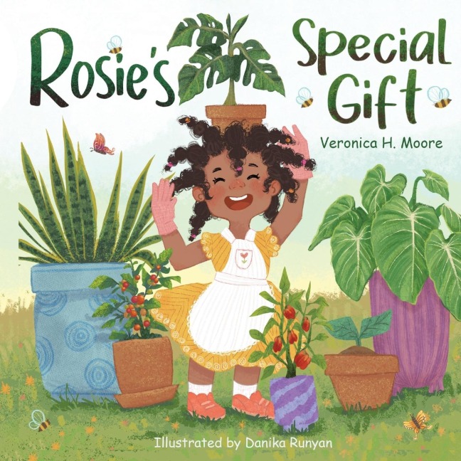 Rosies Special Gift: A Mother and Daughter Love Journey with Plants