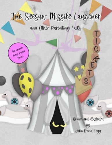 The Seesaw Missile Launcher and Other Parenting Fails