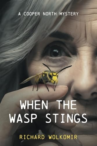 When the Wasp Stings A Cooper North Mystery