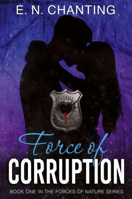 Force Of Corruption: Book One