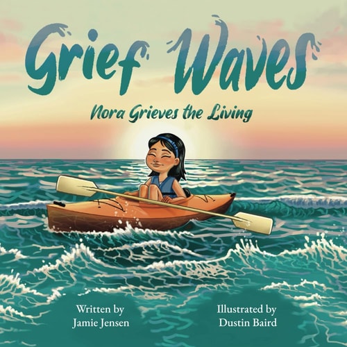 Grief Waves Nora Grieves the Living
