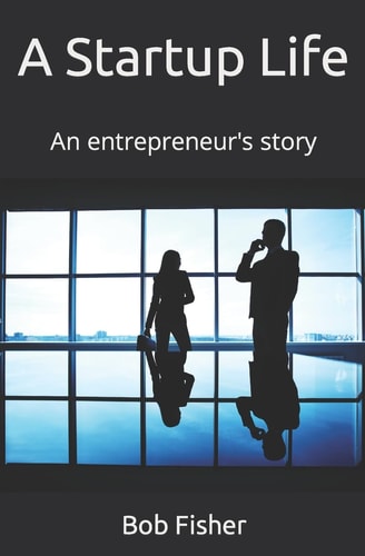 A Startup LIfe An Entrepreneur's Story