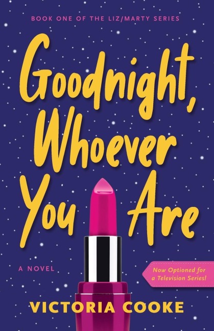 Goodnight, Whoever You Are: A Novel
