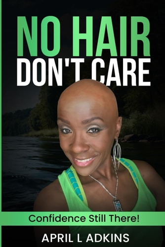 No Hair Don't Care Confidence Still There!