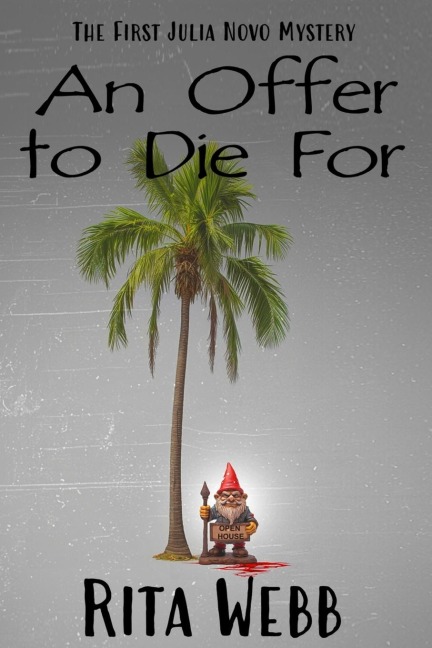 An Offer to Die For: The First Julia Novo Mystery