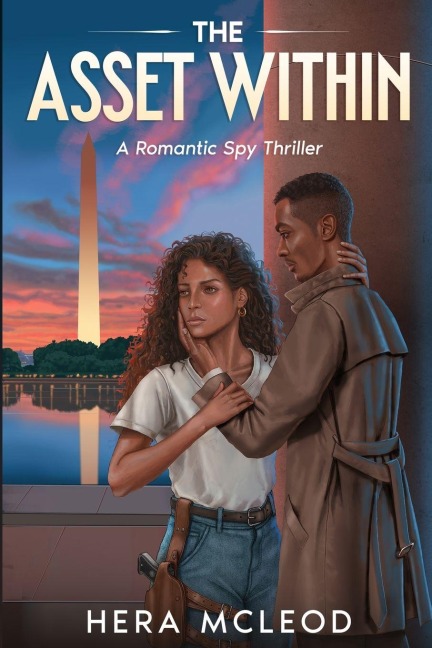 The Asset Within: A Romantic Spy Thriller