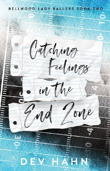 Catching Feelings in the End Zone: frenemies to lovers contemporary sports romance