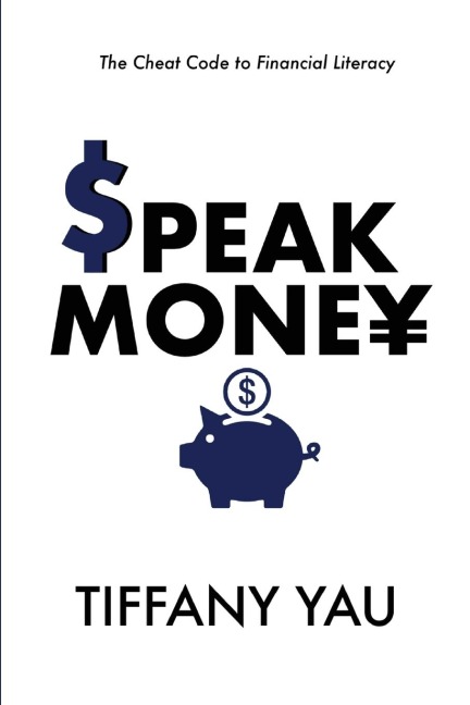 Speak Money: The Cheat Code to Financial Literacy