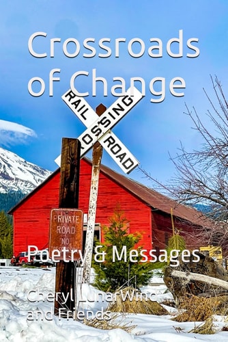 Crossroads of Change Poetry & Messages