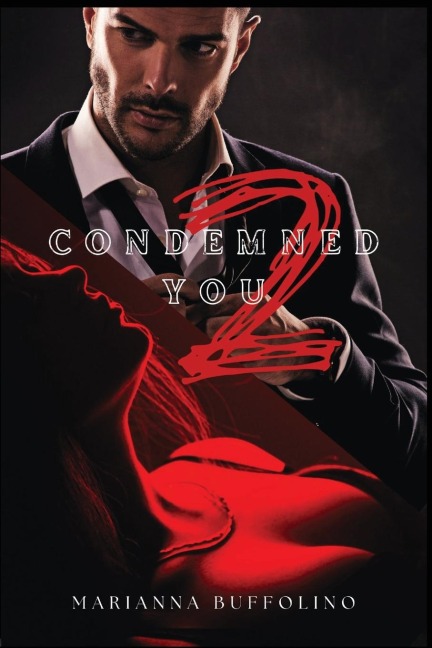 Condemned to You