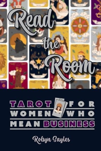Read The Room Tarot For Women Who Mean Business