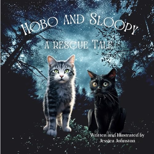 Hobo and Sloopy A Rescue Tale