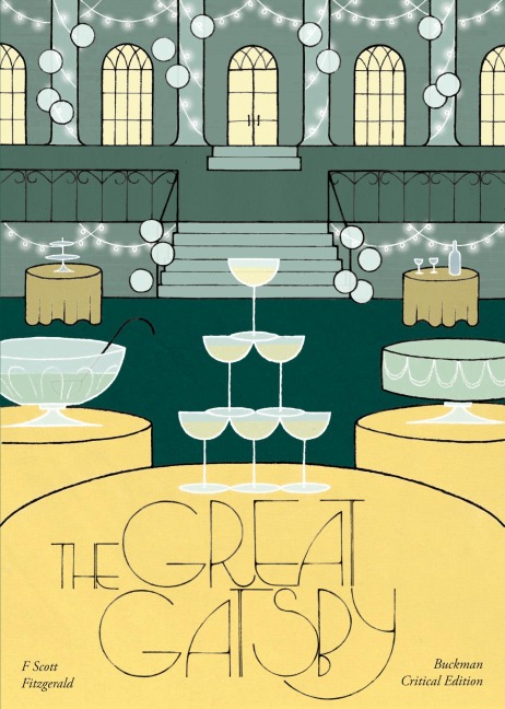 The Great Gatsby: Buckman Critical Edition