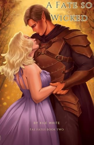 A Fate So Wicked Fae Fates Book Two