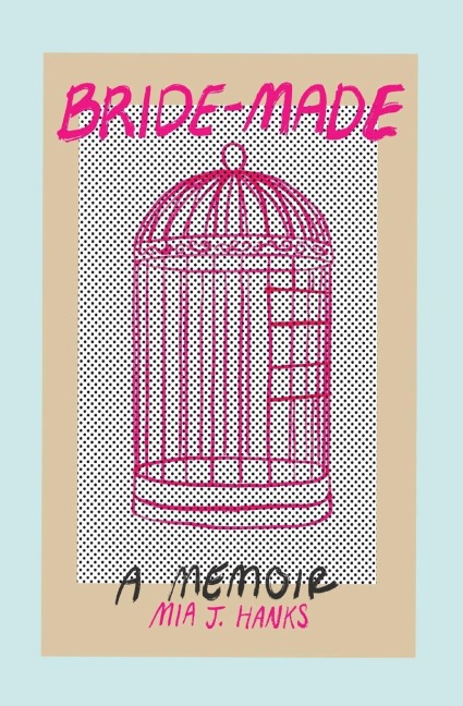 Bride-Made: A Memoir