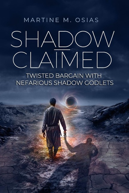 Shadow-Claimed: Twisted Bargain with Nefarious Shadow Godlets