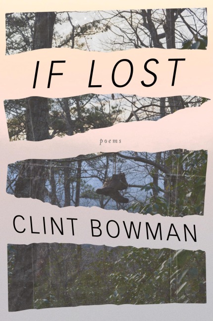 If Lost: Poems by Clint Bowman