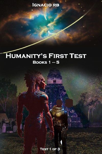 Humanitys First Test: Books 1 - 5