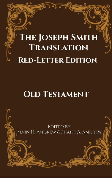 The Joseph Smith Translation, Red-Letter Edition, Old Testament