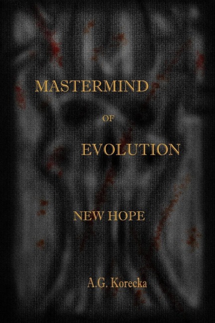 Mastermind of Evolution: New Hope