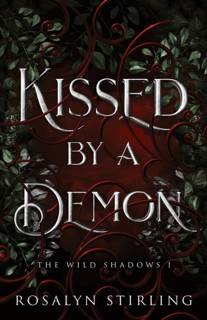 Kissed by a Demon: A Dark Fantasy Romance