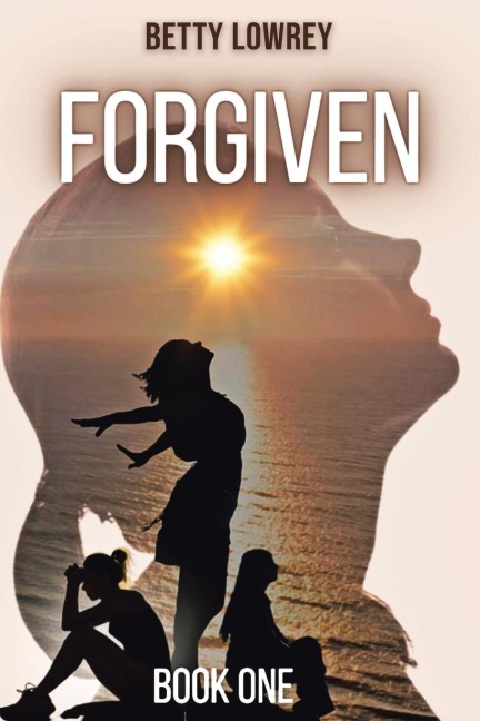 FORGIVEN: Book One