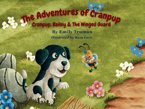 The Adventures of Cranpup: Cranpup, Bailey & The Winged Guard