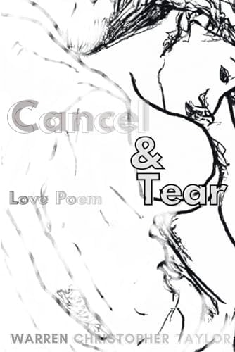Cancel & Tear Love Poem