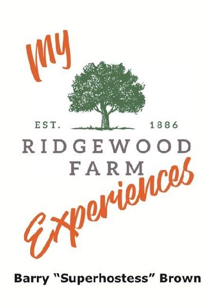 My Ridgewood Farm Experiences