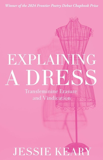 Explaining A Dress: Transfeminine Erasure and Vindication