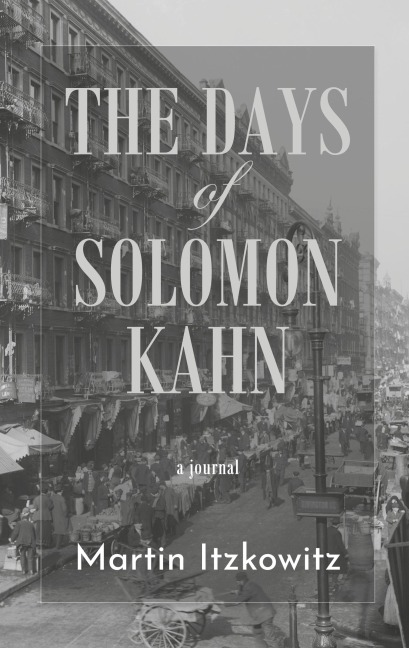 The Days of Solomon Kahn