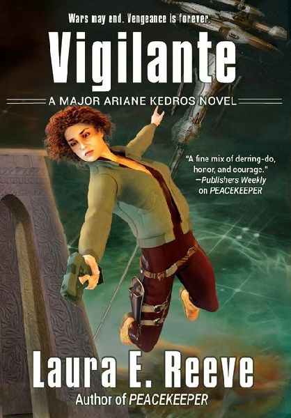 Vigilante: A Major Ariane Kedros Novel