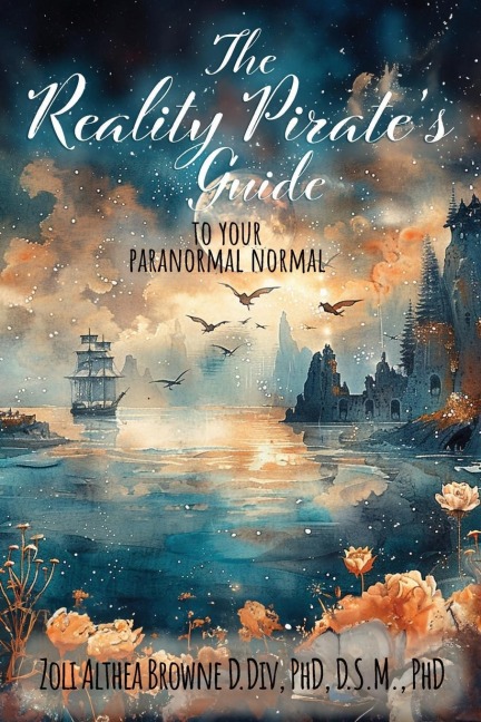 The Reality Pirates Guide to Your Paranormal Normal